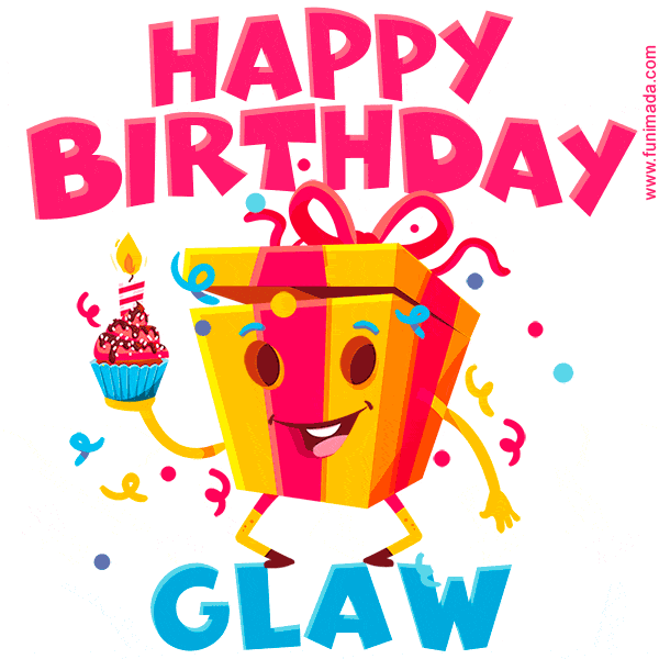 A vibrant and funny gift box character with a happy face dancing with a cupcake and the text 'Happy Birthday Glaw,' surrounded by animated confetti and party vibes.