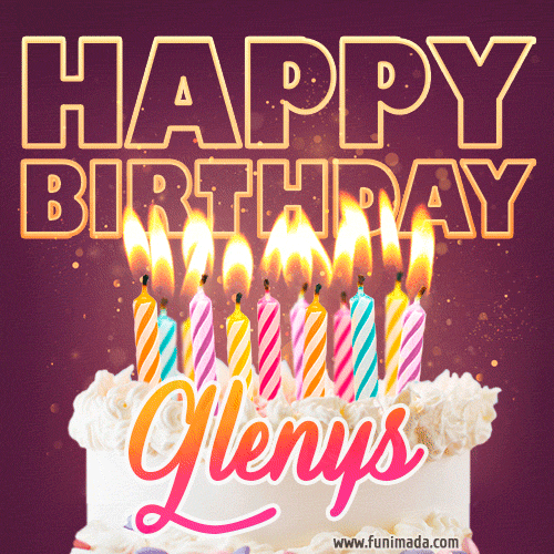 A colorful birthday cake topped with lit candles, with the words 'Happy Birthday Glenys' in bold glowing letters on a burgundy background. Animated flames add a festive touch.