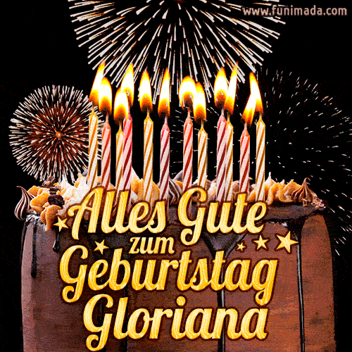 A chocolate birthday cake with glowing candles, the German text 'Alles Gute zum Geburtstag Gloriana,' and vibrant fireworks lighting up the background in an animated GIF.
