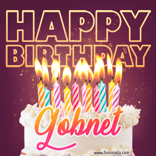 A colorful birthday cake topped with lit candles, with the words 'Happy Birthday Gobnet' in bold glowing letters on a burgundy background. Animated flames add a festive touch.
