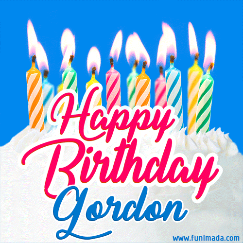Happy Birthday GIF for Gordon with Birthday Cake and Lit Candles