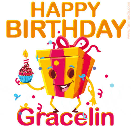 A vibrant and funny gift box character with a happy face dancing with a cupcake and the text 'Happy Birthday Gracelin,' surrounded by animated confetti and party vibes.