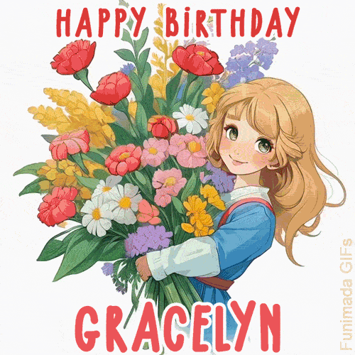 Bright floral birthday animation for Gracelyn showing a cute cartoon girl with golden hair and expressive eyes holding a huge bouquet, surrounded by birthday text.