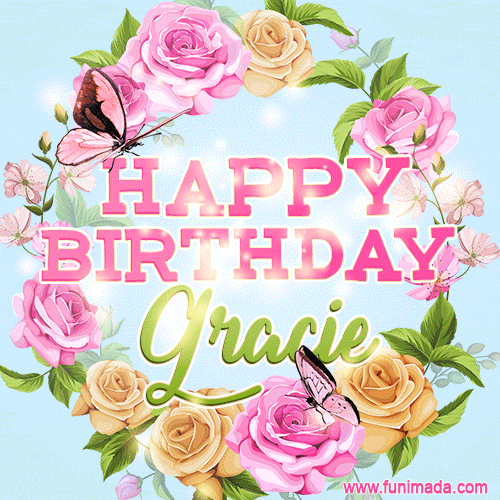 Beautiful Birthday Flowers Card for Gracie with Animated Butterflies