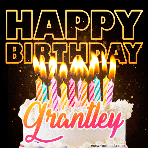 Grantley - Animated Happy Birthday Cake GIF for WhatsApp