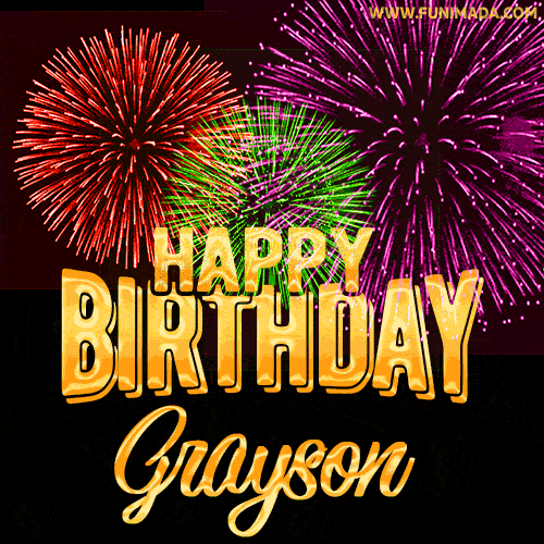 Wishing You A Happy Birthday, Grayson! Best fireworks GIF animated greeting card.