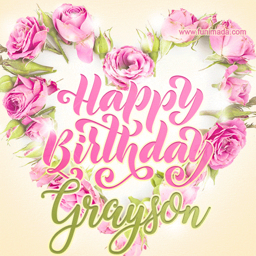 Pink rose heart shaped bouquet - Happy Birthday Card for Grayson