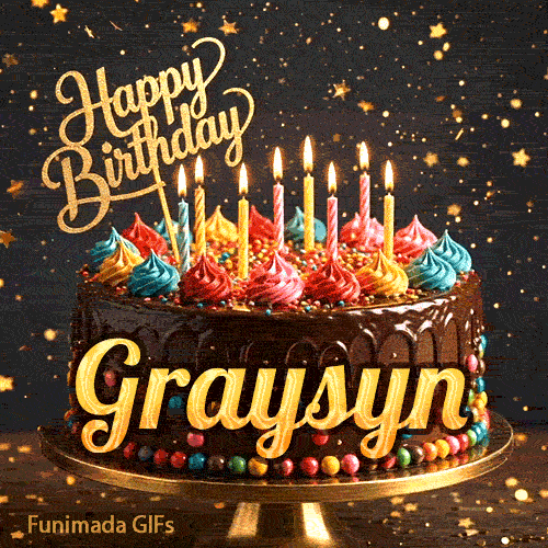 Shimmering birthday animation for Graysyn featuring a delicious chocolate drip cake with glowing yellow candles.