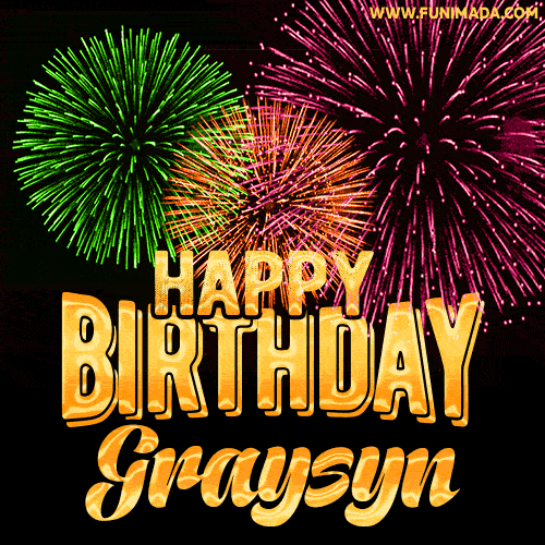 Wishing You A Happy Birthday, Graysyn! Best fireworks GIF animated greeting card.
