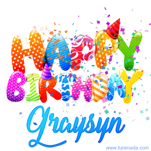 Happy Birthday Graysyn - Creative Personalized GIF With Name