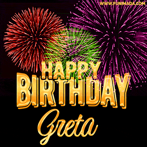 Wishing You A Happy Birthday, Greta! Best fireworks GIF animated greeting card.