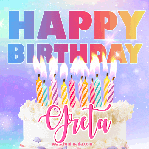 Animated Happy Birthday Cake with Name Greta and Burning Candles