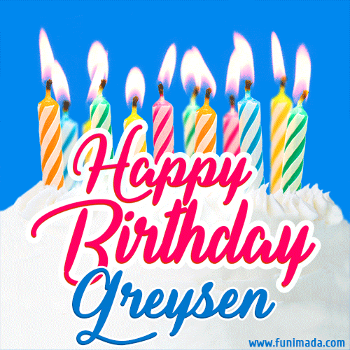 Happy Birthday GIF for Greysen with Birthday Cake and Lit Candles