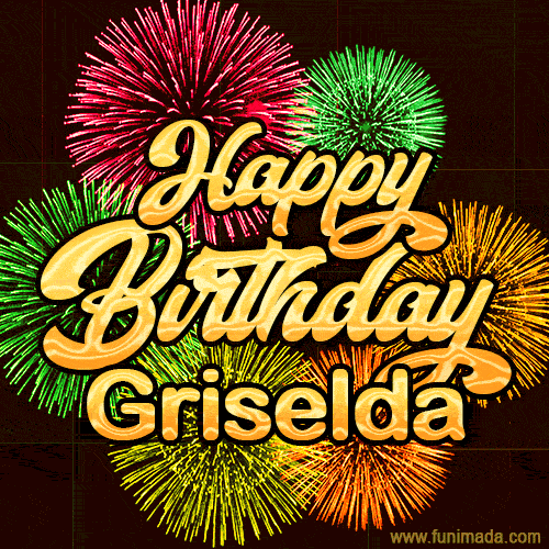 Golden text reading 'Happy Birthday Griselda' surrounded by vibrant fireworks in red, green, and yellow, set against a dark background in this celebratory birthday GIF.