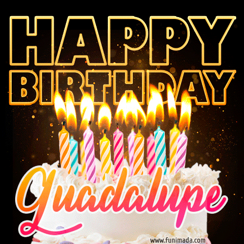 Guadalupe - Animated Happy Birthday Cake GIF for WhatsApp