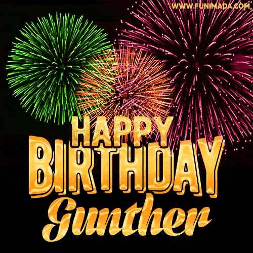 Wishing You A Happy Birthday, Gunther! Best fireworks GIF animated greeting card.