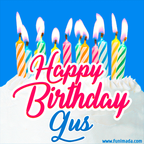 Happy Birthday GIF for Gus with Birthday Cake and Lit Candles