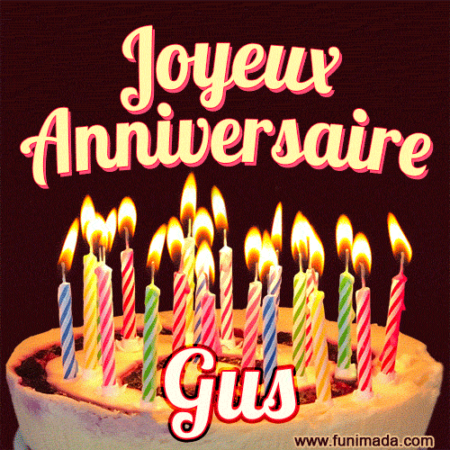 Joyeux anniversaire Gus GIF