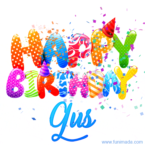 Happy Birthday Gus - Creative Personalized GIF With Name