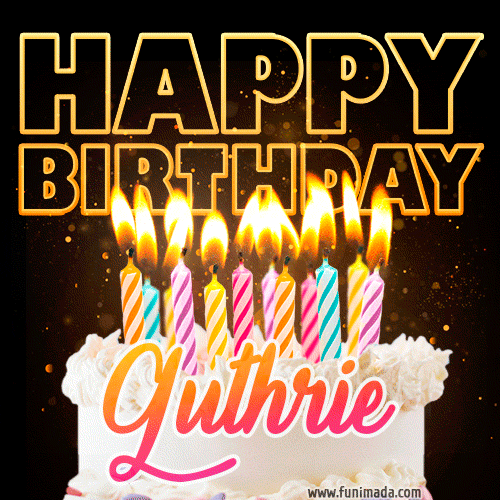 Guthrie - Animated Happy Birthday Cake GIF for WhatsApp