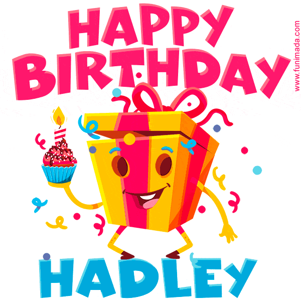 Funny Happy Birthday Hadley GIF