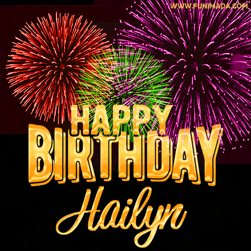 Wishing You A Happy Birthday, Hailyn! Best fireworks GIF animated greeting card.