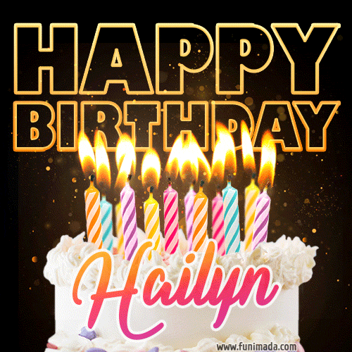 Hailyn - Animated Happy Birthday Cake GIF Image for WhatsApp
