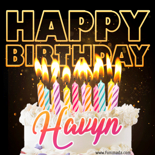Havyn - Animated Happy Birthday Cake GIF Image for WhatsApp