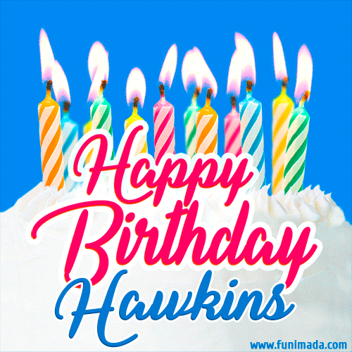 Happy Birthday GIF for Hawkins with Birthday Cake and Lit Candles