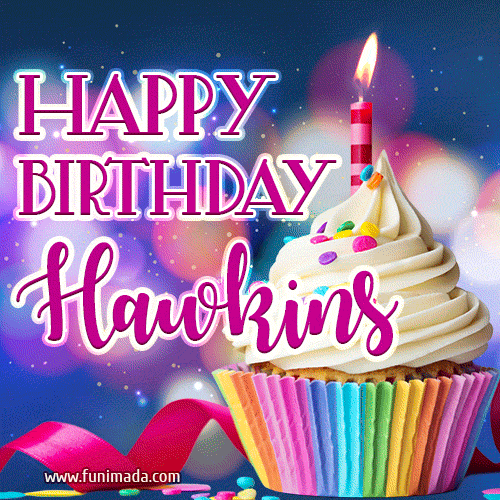 Happy Birthday Hawkins - Lovely Animated GIF
