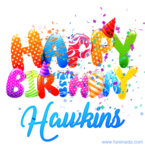 Happy Birthday Hawkins - Creative Personalized GIF With Name