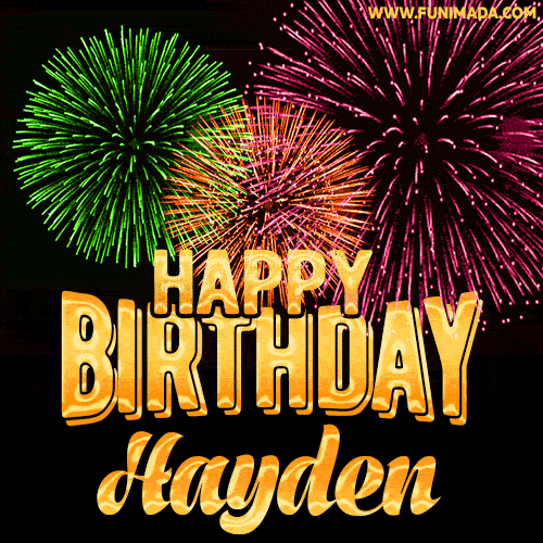 Wishing You A Happy Birthday, Hayden! Best fireworks GIF animated greeting card.