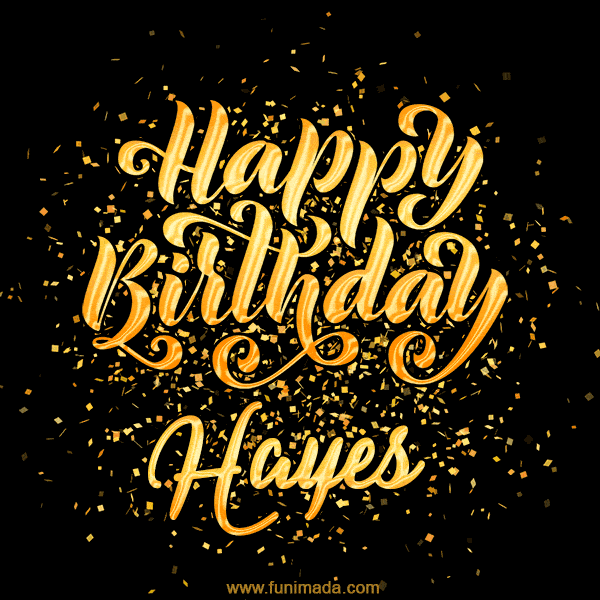 Happy Birthday Card for Hayes - Download GIF and Send for Free