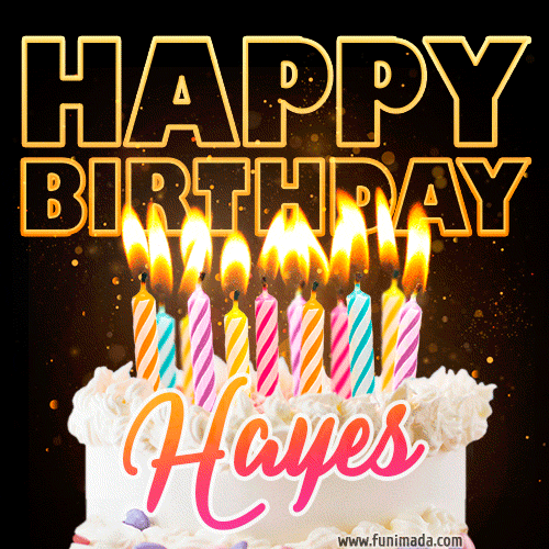 Hayes - Animated Happy Birthday Cake GIF for WhatsApp