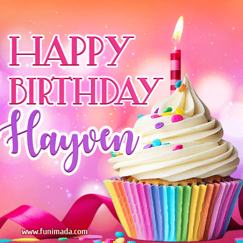 Happy Birthday Hayven - Lovely Animated GIF