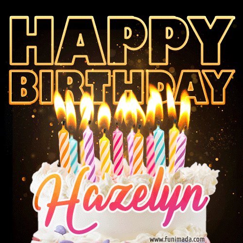 Hazelyn - Animated Happy Birthday Cake GIF Image for WhatsApp