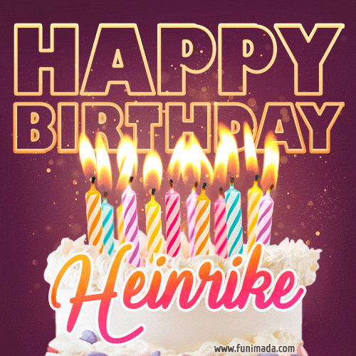Heinrike - Animated Happy Birthday Cake GIF Image for WhatsApp