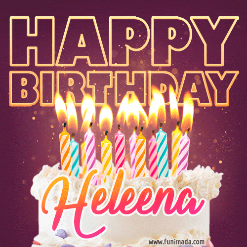 Heleena - Animated Happy Birthday Cake GIF Image for WhatsApp