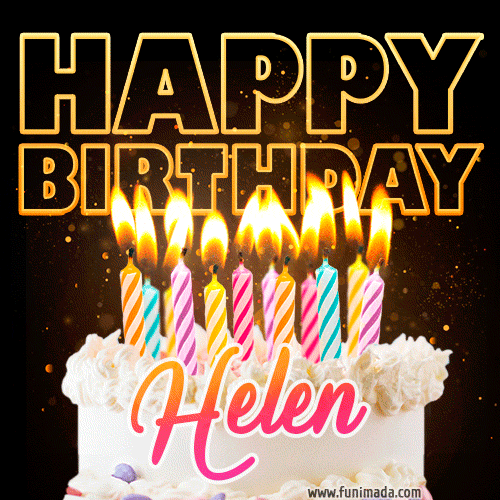 Helen - Animated Happy Birthday Cake GIF Image for WhatsApp