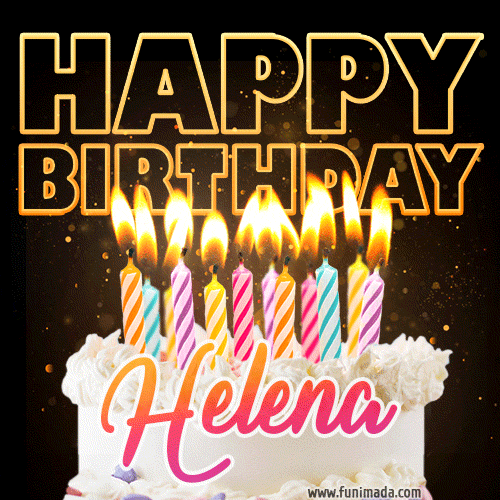 Helena - Animated Happy Birthday Cake GIF Image for WhatsApp