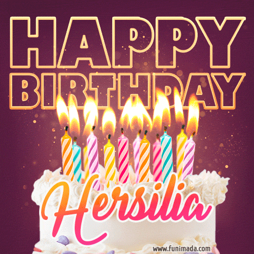 Hersilia - Animated Happy Birthday Cake GIF Image for WhatsApp