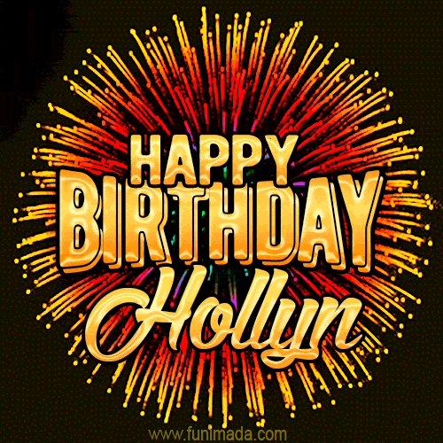 Golden 'Happy Birthday Hollyn' text accompanied by animated rainbow fireworks for a festive animated greeting.