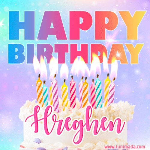 Animated Happy Birthday Cake with Name Hreghen and Burning Candles