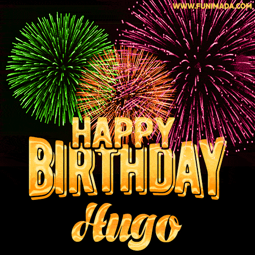 Wishing You A Happy Birthday, Hugo! Best fireworks GIF animated greeting card.