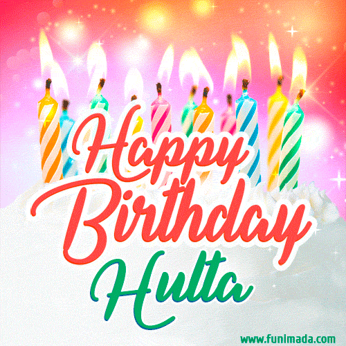 Happy Birthday GIF for Hulta with Birthday Cake and Lit Candles