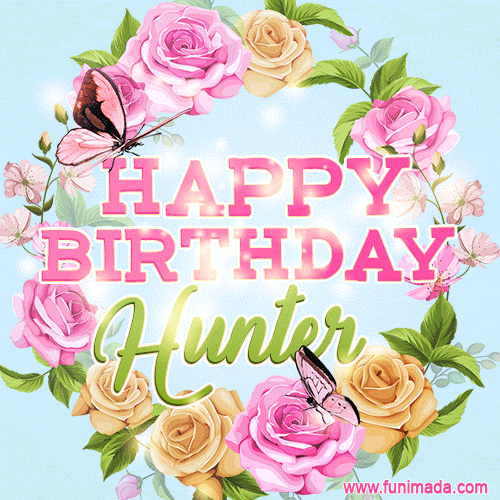 Beautiful Birthday Flowers Card for Hunter with Animated Butterflies