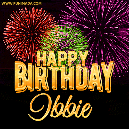 Wishing You A Happy Birthday, Ibbie! Best fireworks GIF animated greeting card.