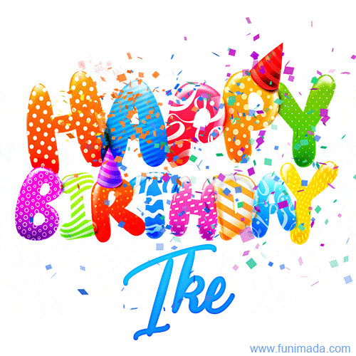 Happy Birthday Ike - Creative Personalized GIF With Name