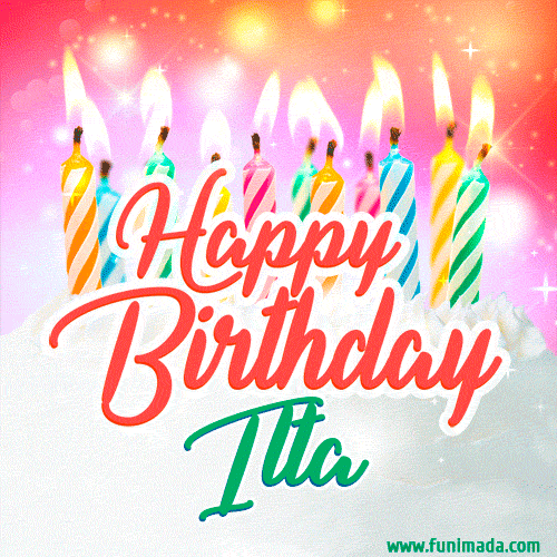 Happy Birthday GIF for Ilta with Birthday Cake and Lit Candles