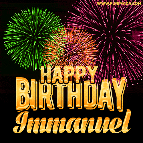 Wishing You A Happy Birthday, Immanuel! Best fireworks GIF animated greeting card.